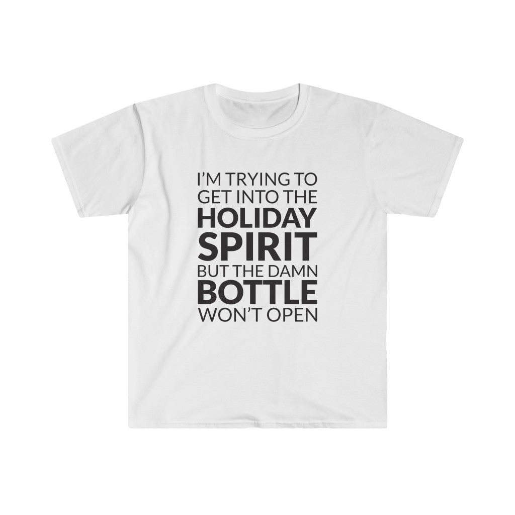 Getting Into The Holiday Spirit T-Shirt Getting Into The Holiday Spirit T-Shirt