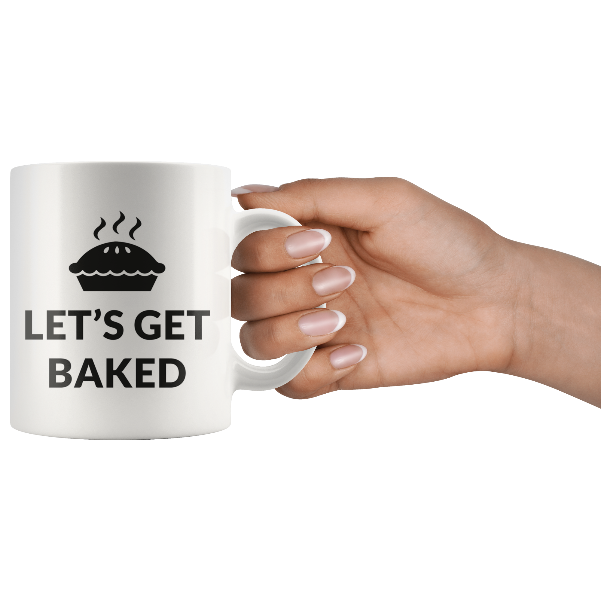Lets Get Baked Coffee Mug Lets Get Baked Coffee Mug