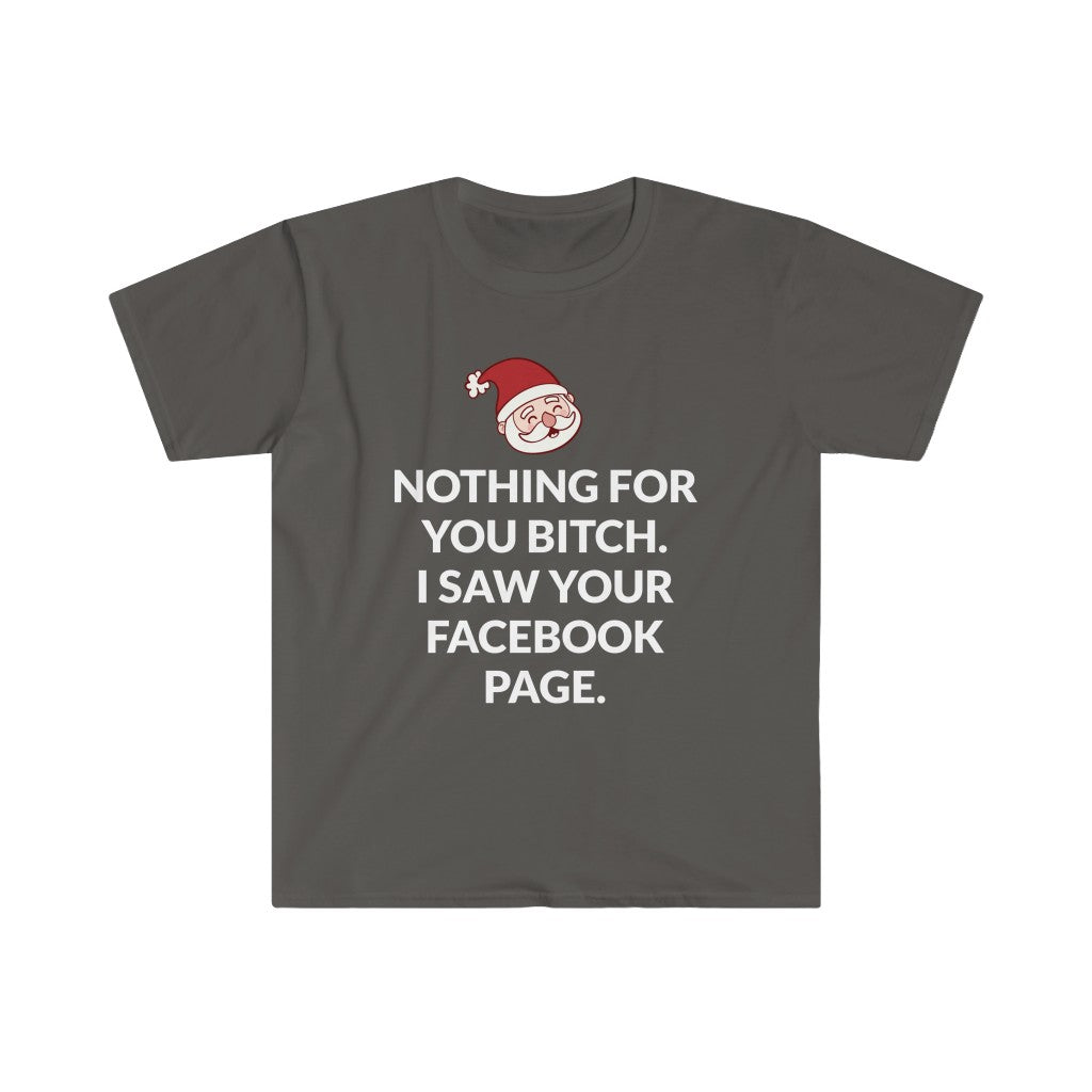 Facebook Says Nothing For You T-Shirt Facebook Says Nothing For You T-Shirt