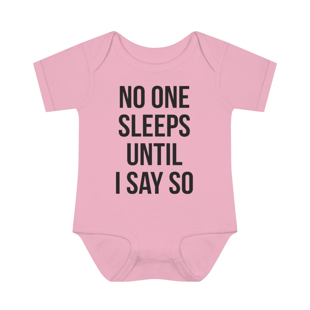 No One Sleeps! Infant Onesie No One Sleeps! Infant Onesie
