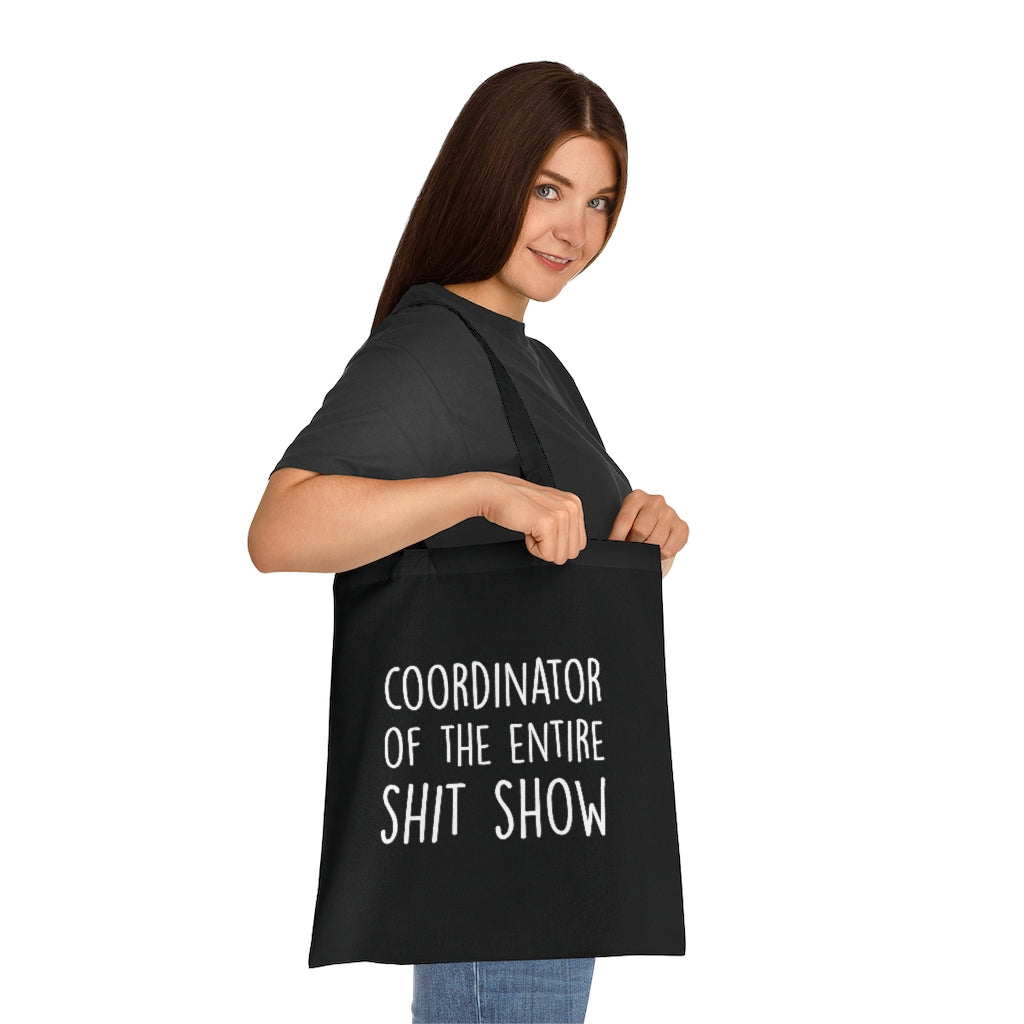 Coordinator Of The Entire Show Tote Bag Coordinator Of The Entire Show Tote Bag