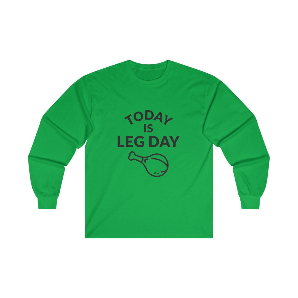Leg Day Long Sleeve Tee Leg Day Long Sleeve Tee