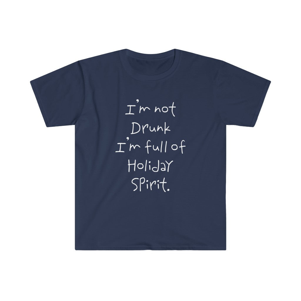 Full Of Holiday Spirit T-Shirt Full Of Holiday Spirit T-Shirt