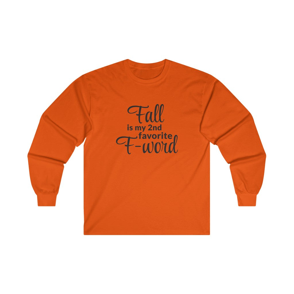 Favorite F - Word Long Sleeve Tee Favorite F - Word Long Sleeve Tee