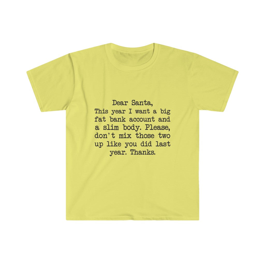 Fat Bank Account, Slim Body T-Shirt Fat Bank Account, Slim Body T-Shirt