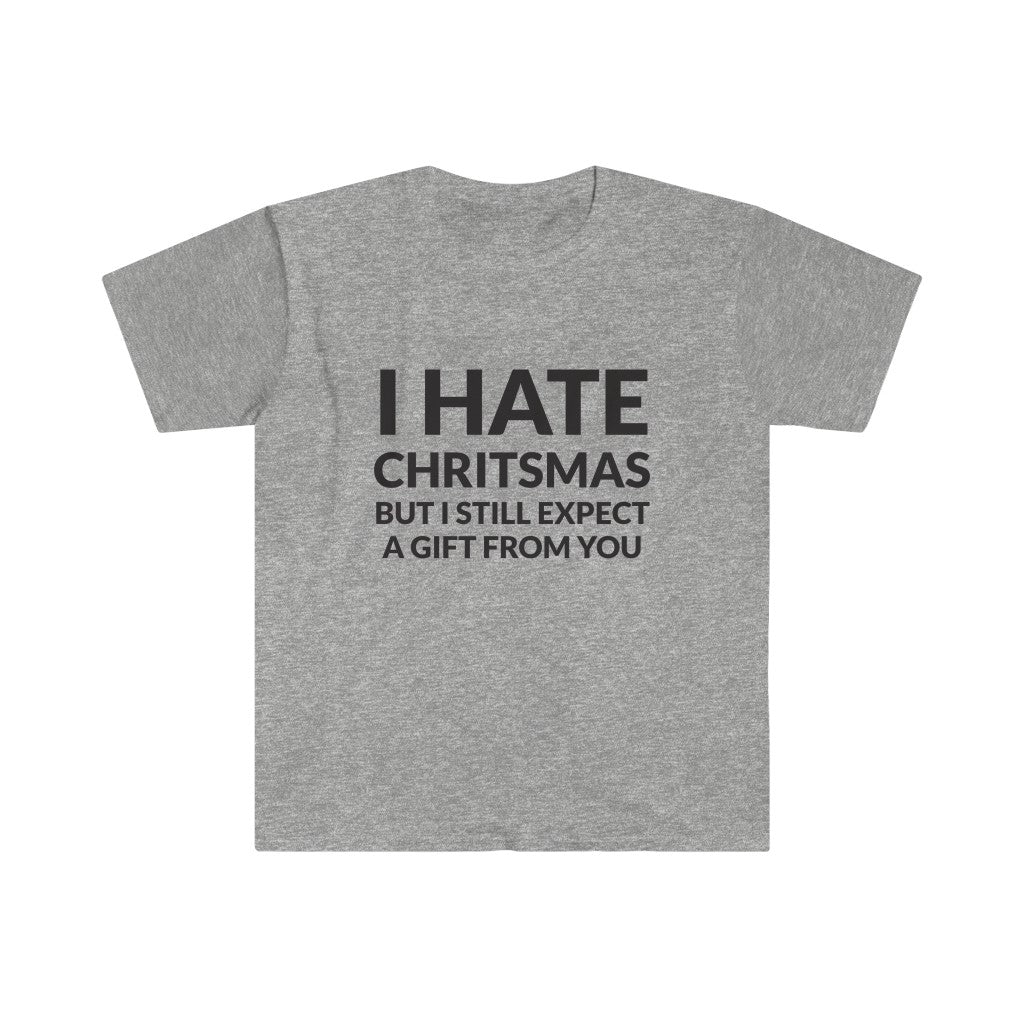 I Hate Christmas T-Shirt I Hate Christmas T-Shirt