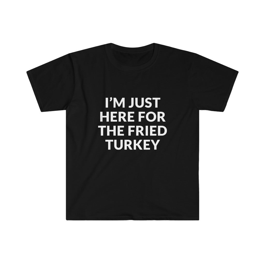 Fried Turkey T-Shirt Fried Turkey T-Shirt
