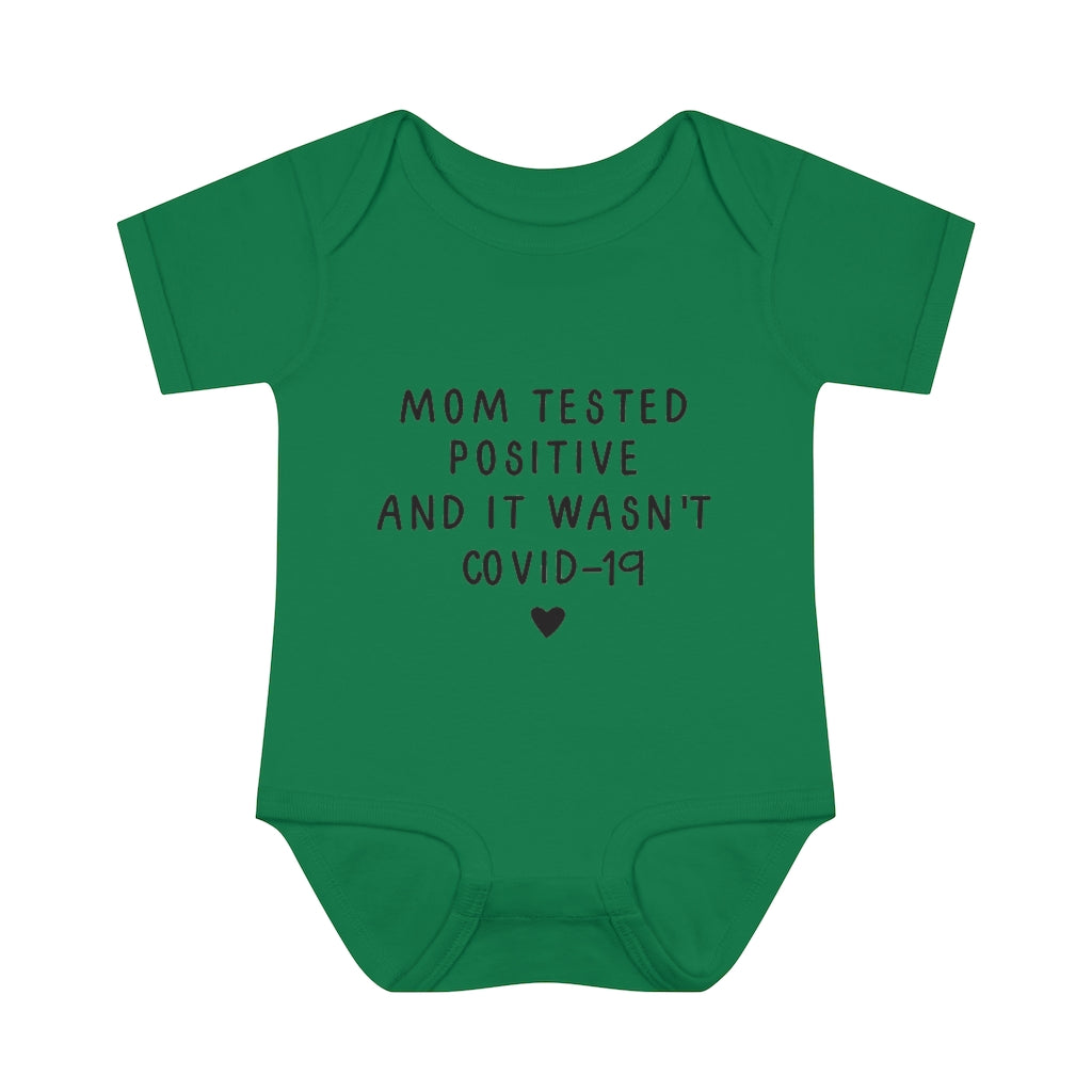 Mom Tested Positive Infant Onesie Mom Tested Positive Infant Onesie