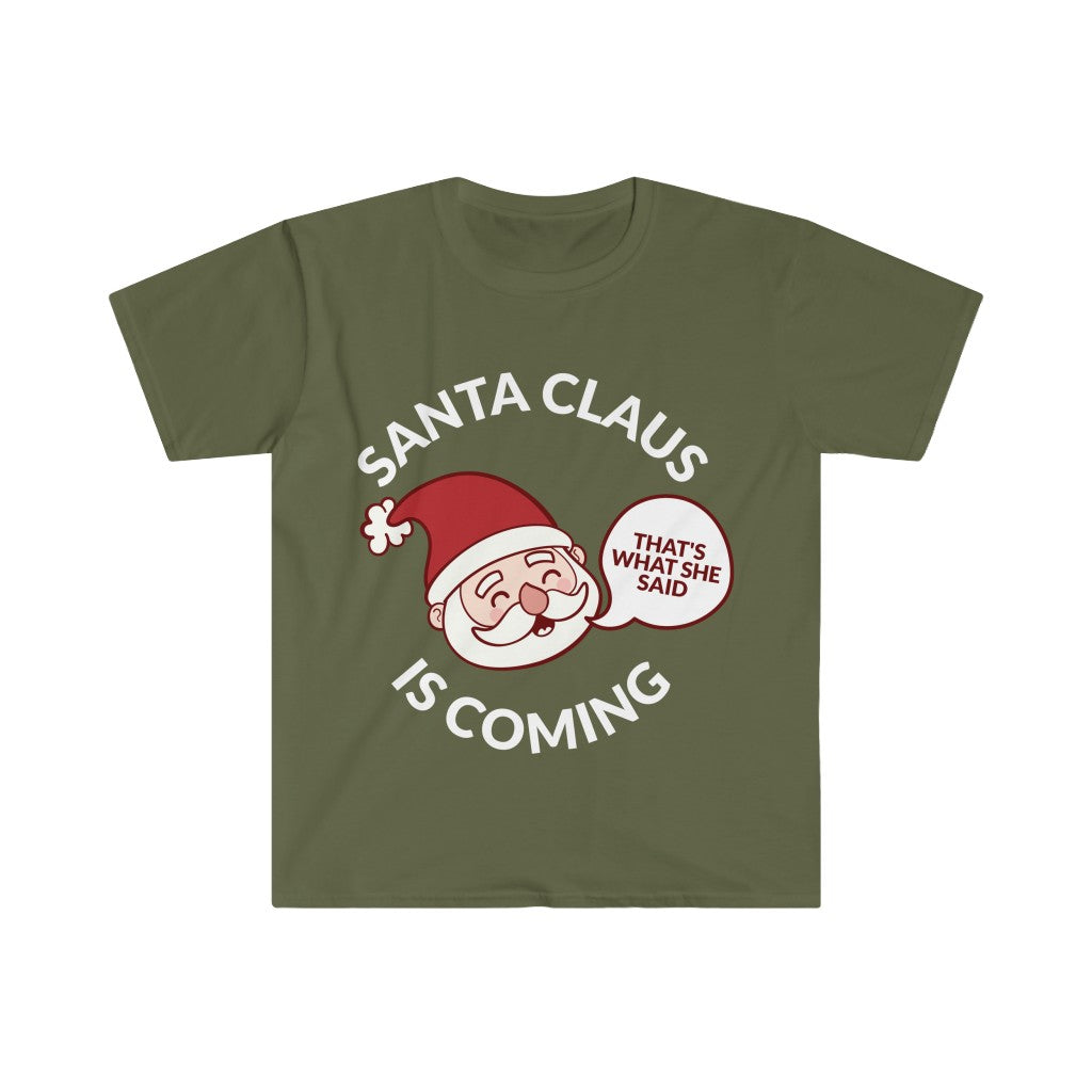 Santa Clause Is Coming T-Shirt Santa Clause Is Coming T-Shirt