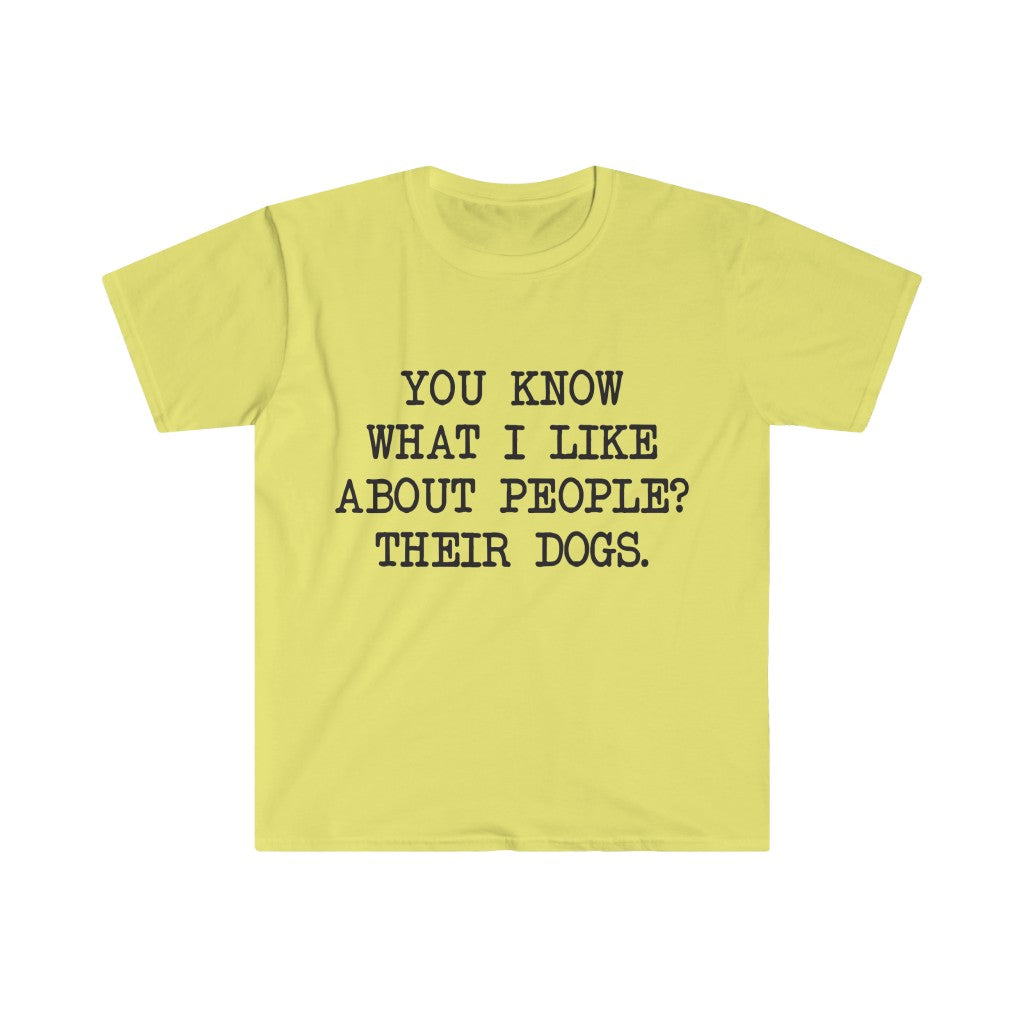 You Know What I like About People T-Shirt You Know What I like About People T-Shirt