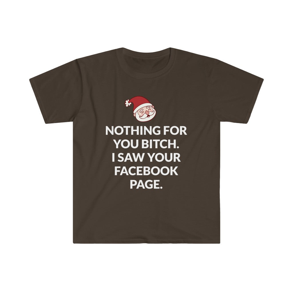 Facebook Says Nothing For You T-Shirt Facebook Says Nothing For You T-Shirt