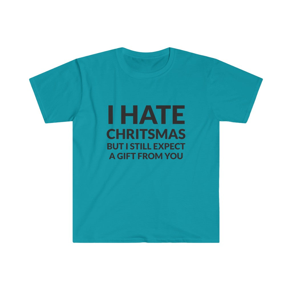 I Hate Christmas T-Shirt I Hate Christmas T-Shirt