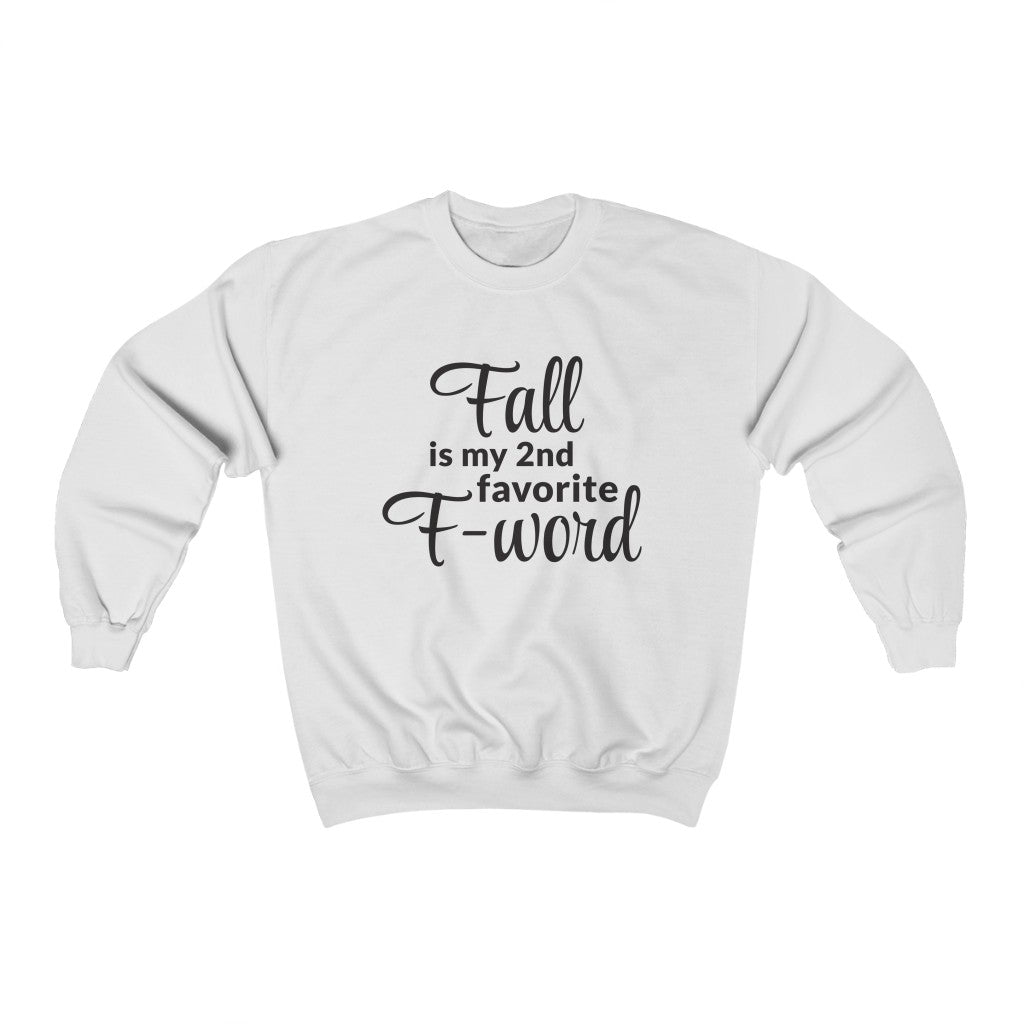 Favorite F- Word Crewneck Sweatshirt Favorite F- Word Crewneck Sweatshirt
