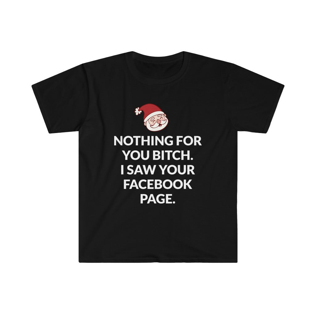 Facebook Says Nothing For You T-Shirt Facebook Says Nothing For You T-Shirt