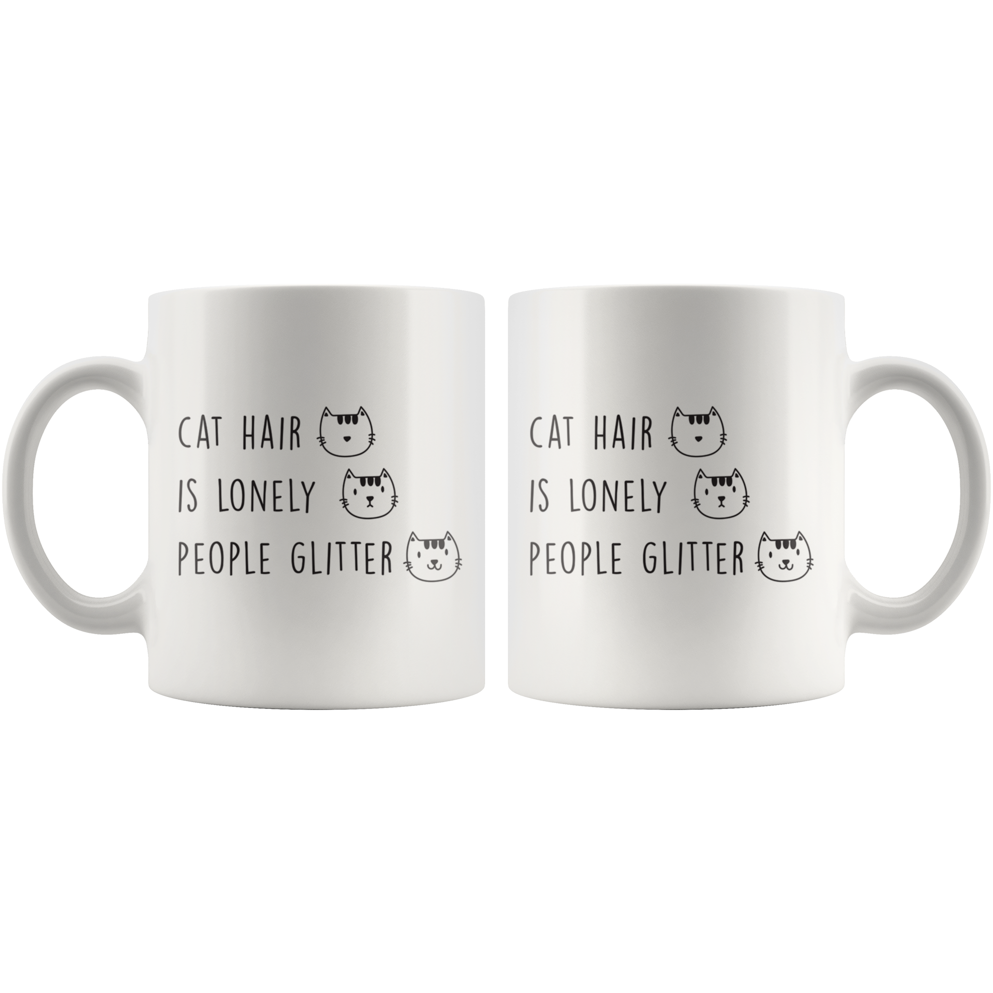 Cat Hair Is Lonely Coffee Mug Cat Hair Is Lonely Coffee Mug