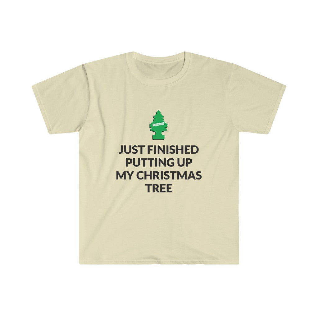Finished Putting Up My Christmas Tree T-Shirt Finished Putting Up My Christmas Tree T-Shirt