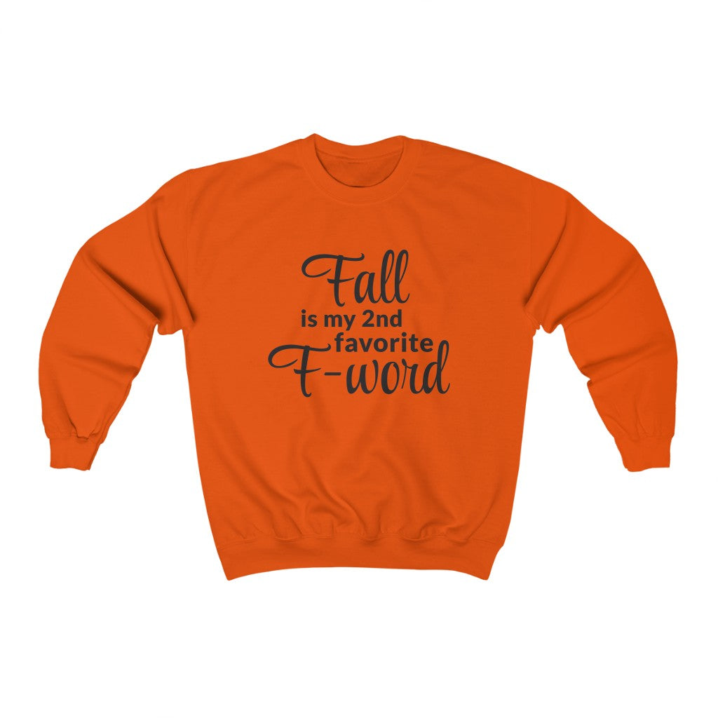 Favorite F- Word Crewneck Sweatshirt Favorite F- Word Crewneck Sweatshirt