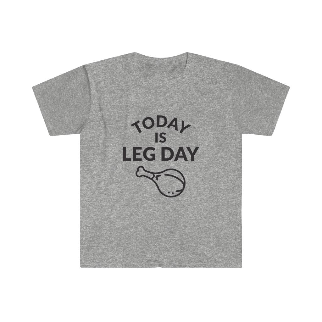 Leg Day T-Shirt Leg Day T-Shirt