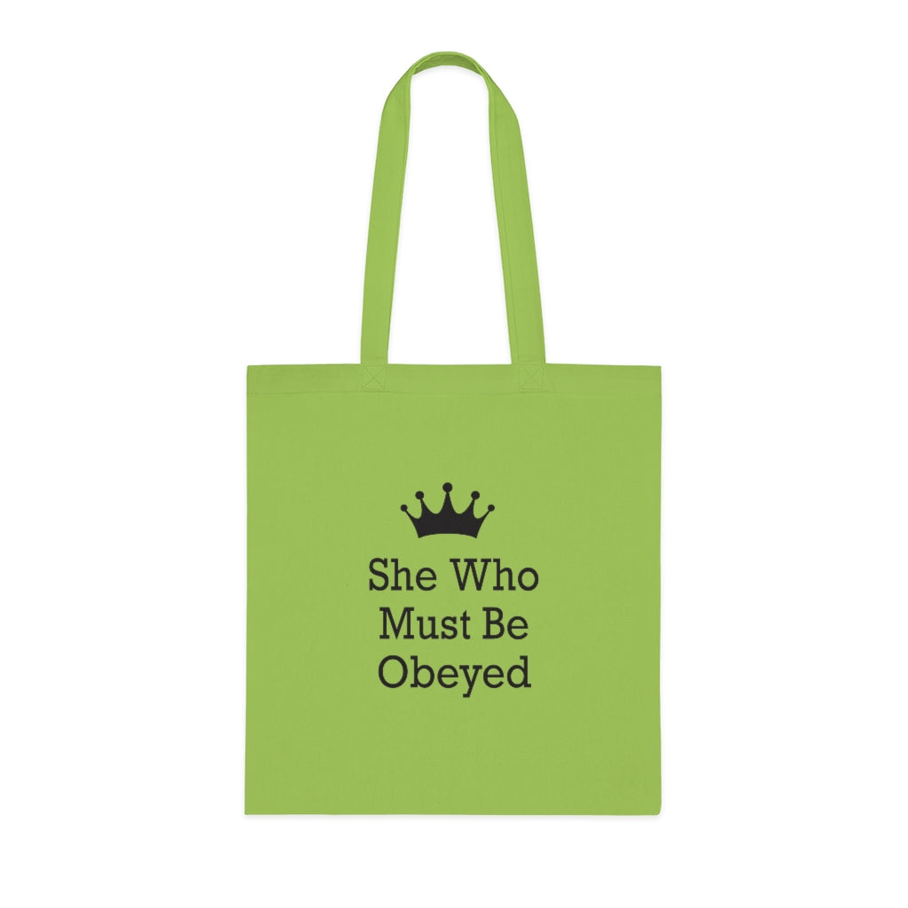 She Who Must Be Obeyed Tote Bag She Who Must Be Obeyed Tote Bag