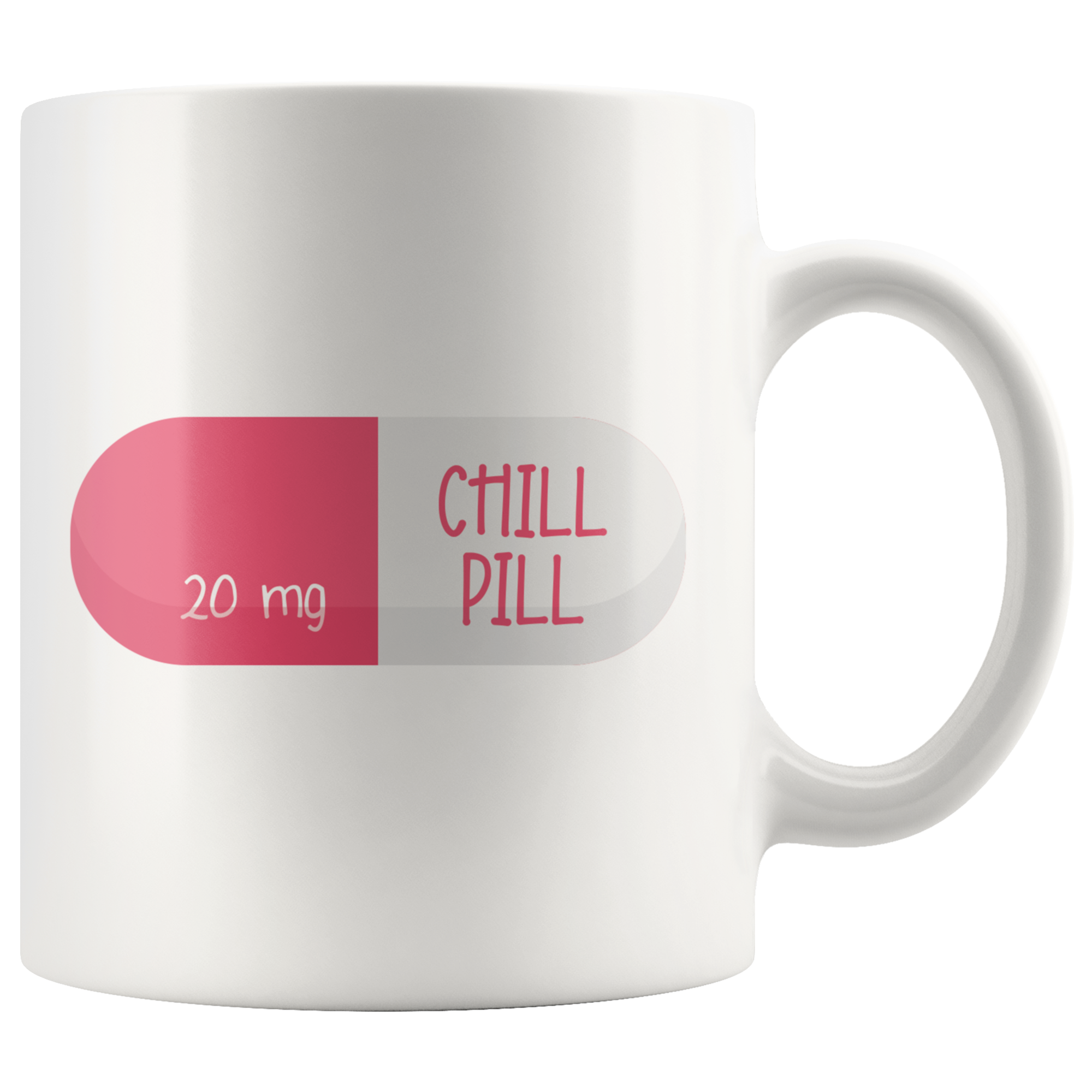 Chill Pill Coffee Mug Chill Pill Coffee Mug