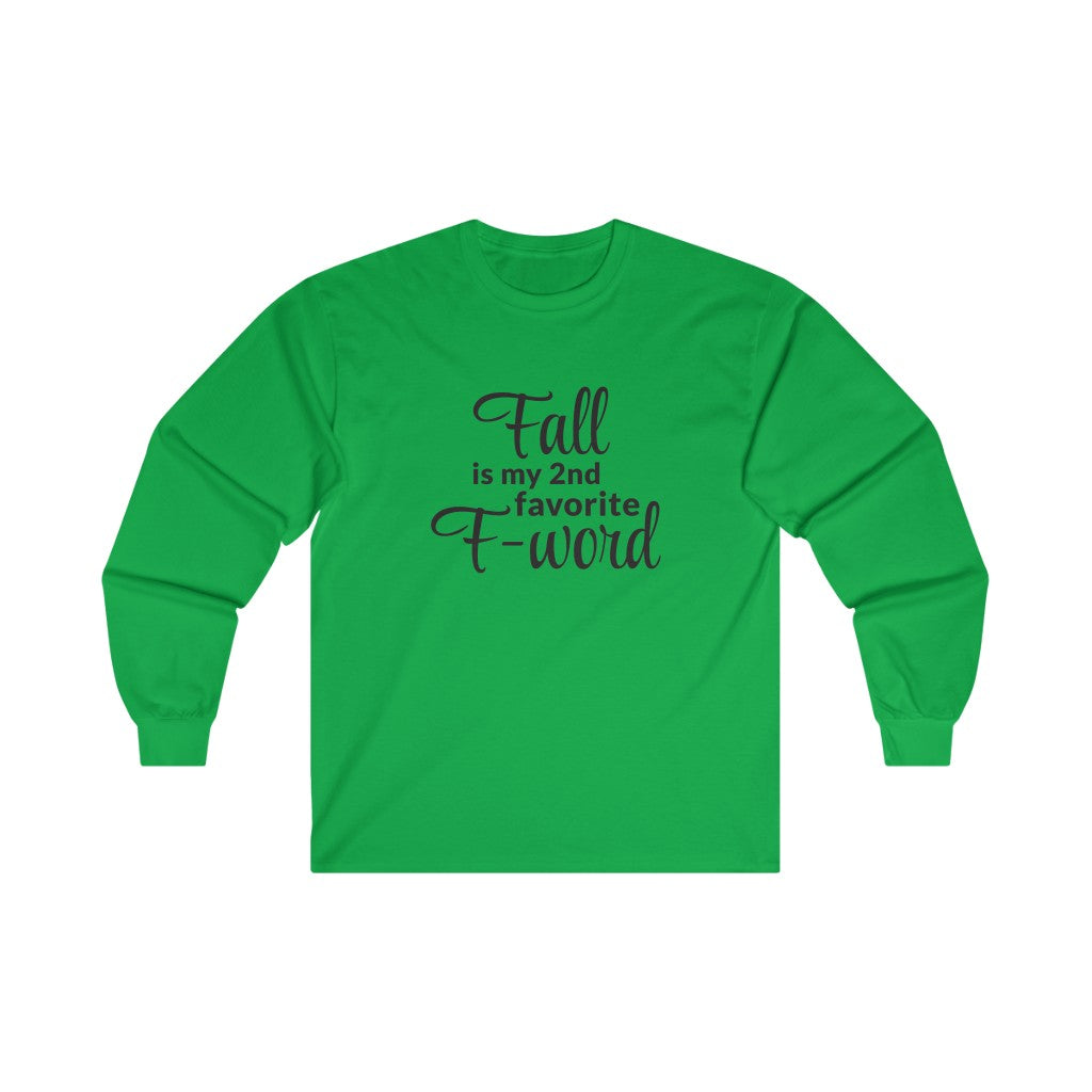 Favorite F - Word Long Sleeve Tee Favorite F - Word Long Sleeve Tee