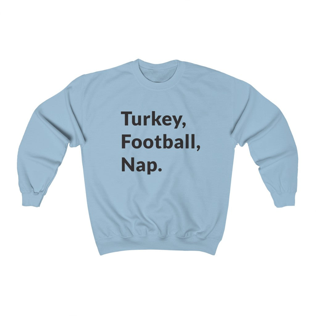 Turkey, Football, Nap Crewneck Sweatshirt Turkey, Football, Nap Crewneck Sweatshirt