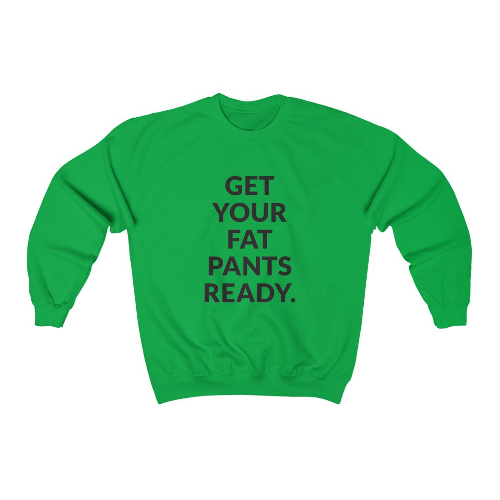 Fat Pants Crewneck Sweatshirt Fat Pants Crewneck Sweatshirt