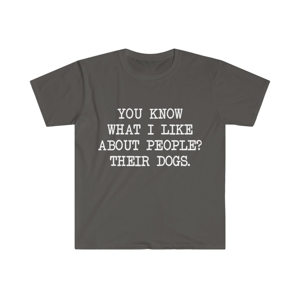 You Know What I like About People T-Shirt You Know What I like About People T-Shirt