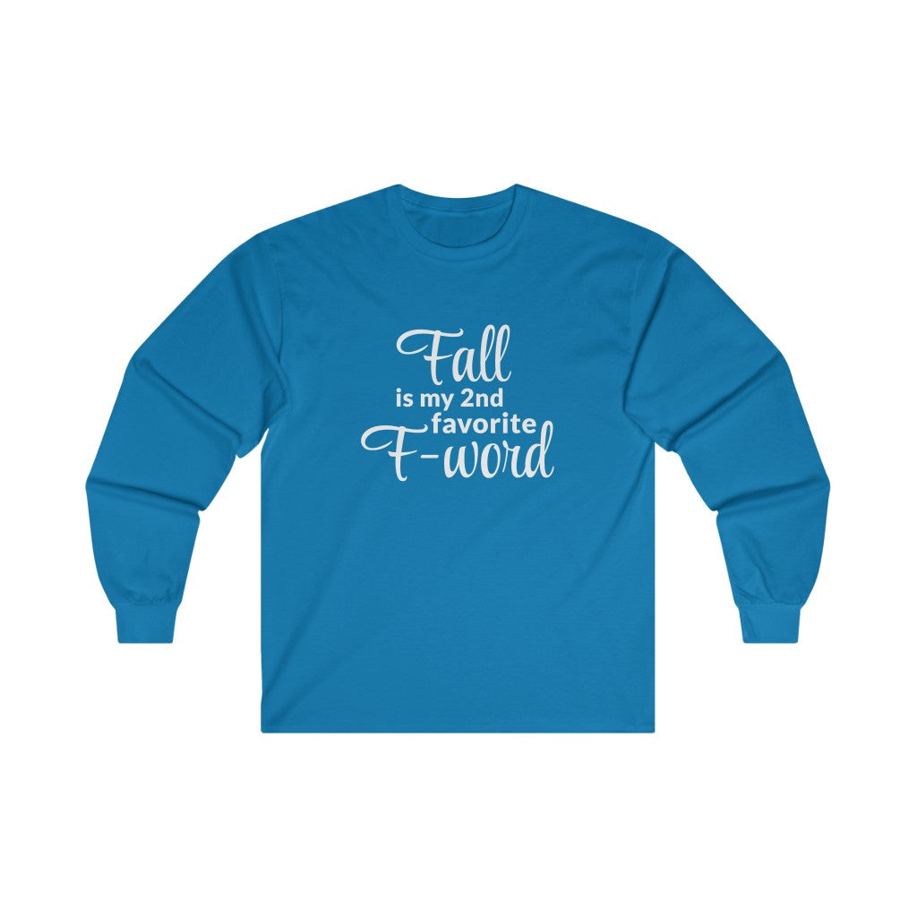 Favorite F - Word Long Sleeve Tee Favorite F - Word Long Sleeve Tee