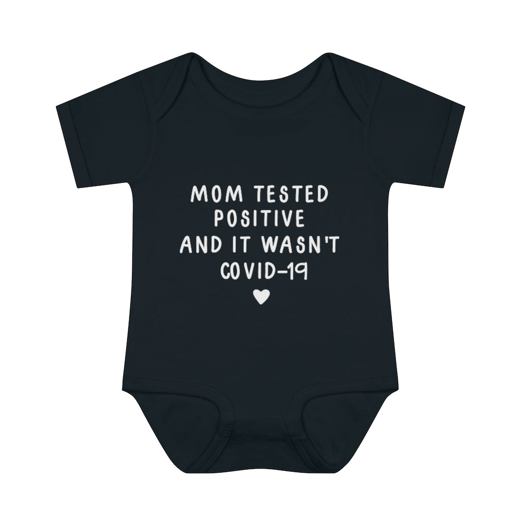Mom Tested Positive Infant Onesie Mom Tested Positive Infant Onesie
