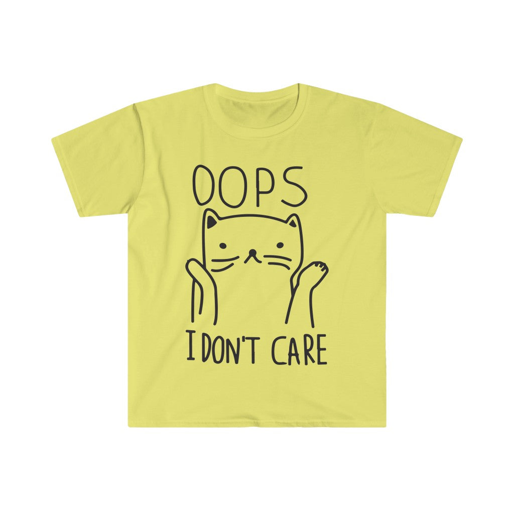 Oops I Don't Care T-Shirt Oops I Don't Care T-Shirt