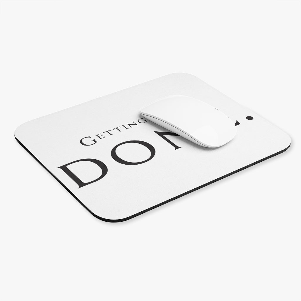 Getting It Done Motivational Mouse Pad Getting It Done Motivational Mouse Pad