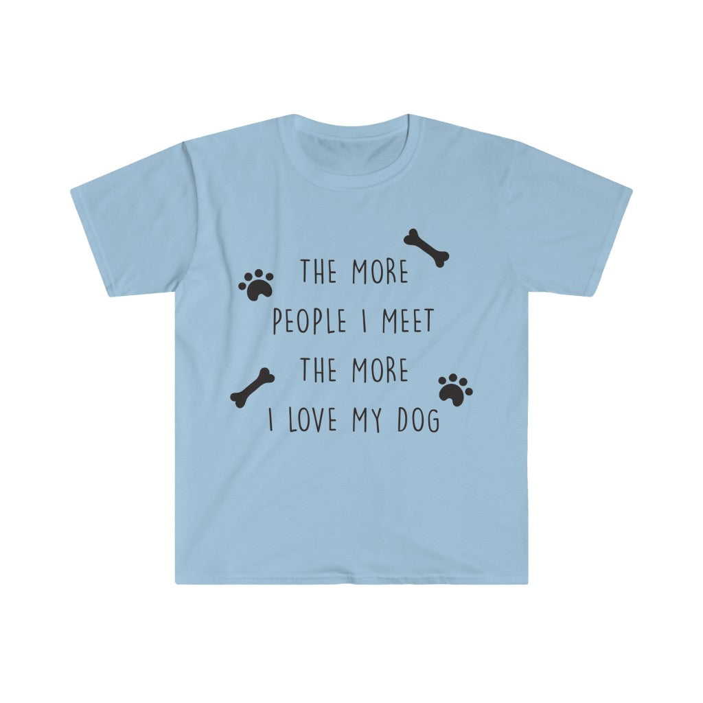 I Love My Dog T-Shirt I Love My Dog T-Shirt