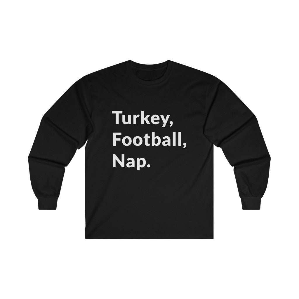 Turkey, Football, Nap Long Sleeve Tee Turkey, Football, Nap Long Sleeve Tee