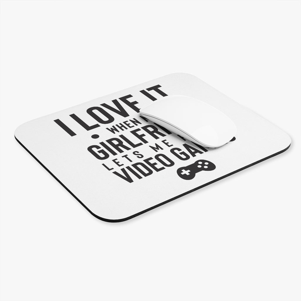 I Love It When My Girlfriend Lets me Play Gaming Mouse Pad I Love It When My Girlfriend Lets me Play Gaming Mouse Pad
