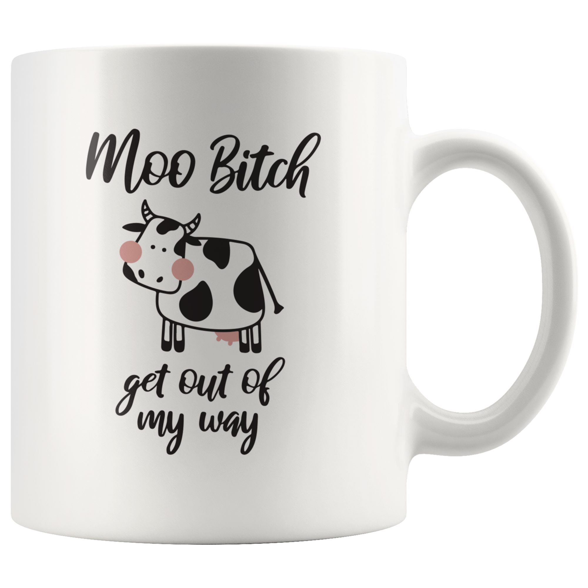 Get Out Of My Way Coffee Mug Get Out Of My Way Coffee Mug
