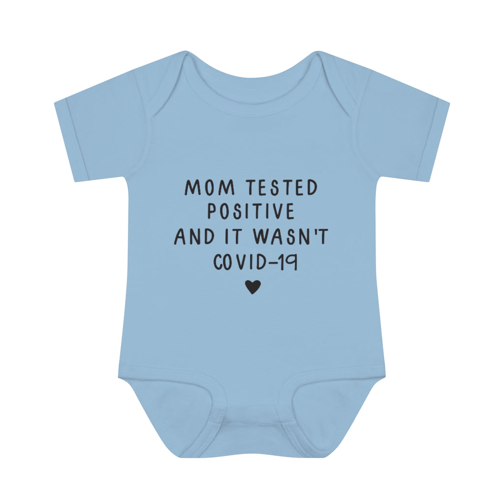 Mom Tested Positive Infant Onesie Mom Tested Positive Infant Onesie