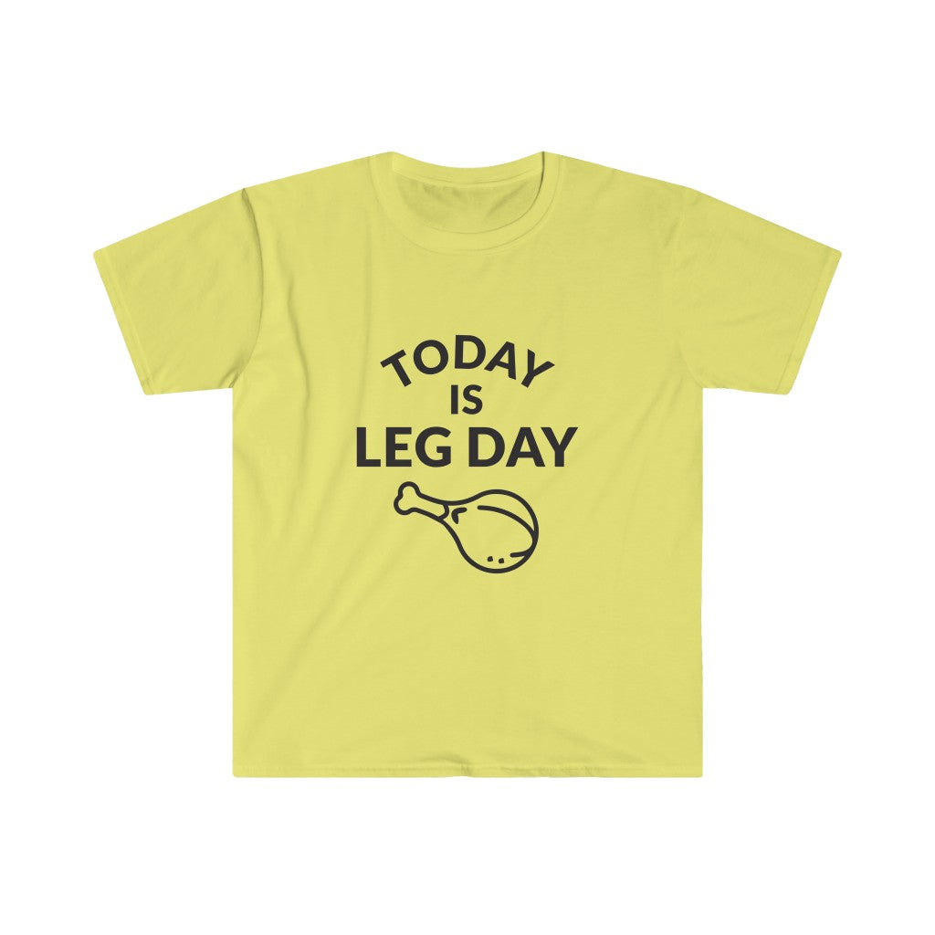 Leg Day T-Shirt Leg Day T-Shirt