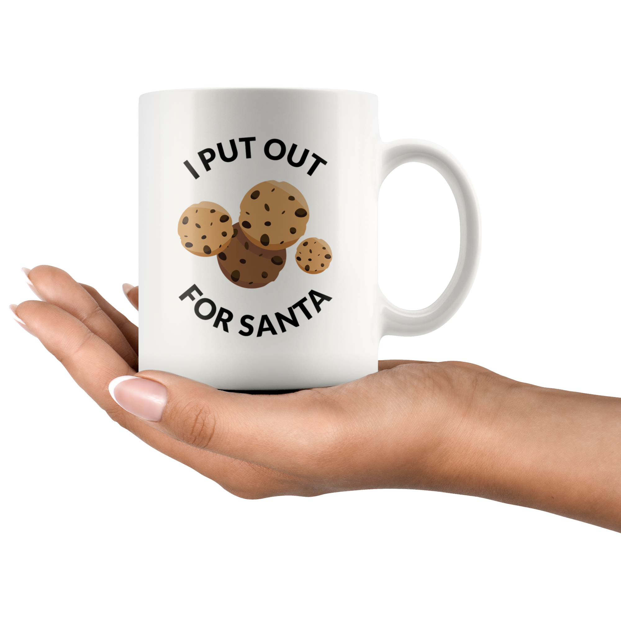 I Put Out For Santa Coffee Mug I Put Out For Santa Coffee Mug