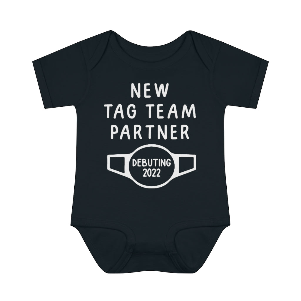 Tag Team Partner Infant Onesie Tag Team Partner Infant Onesie