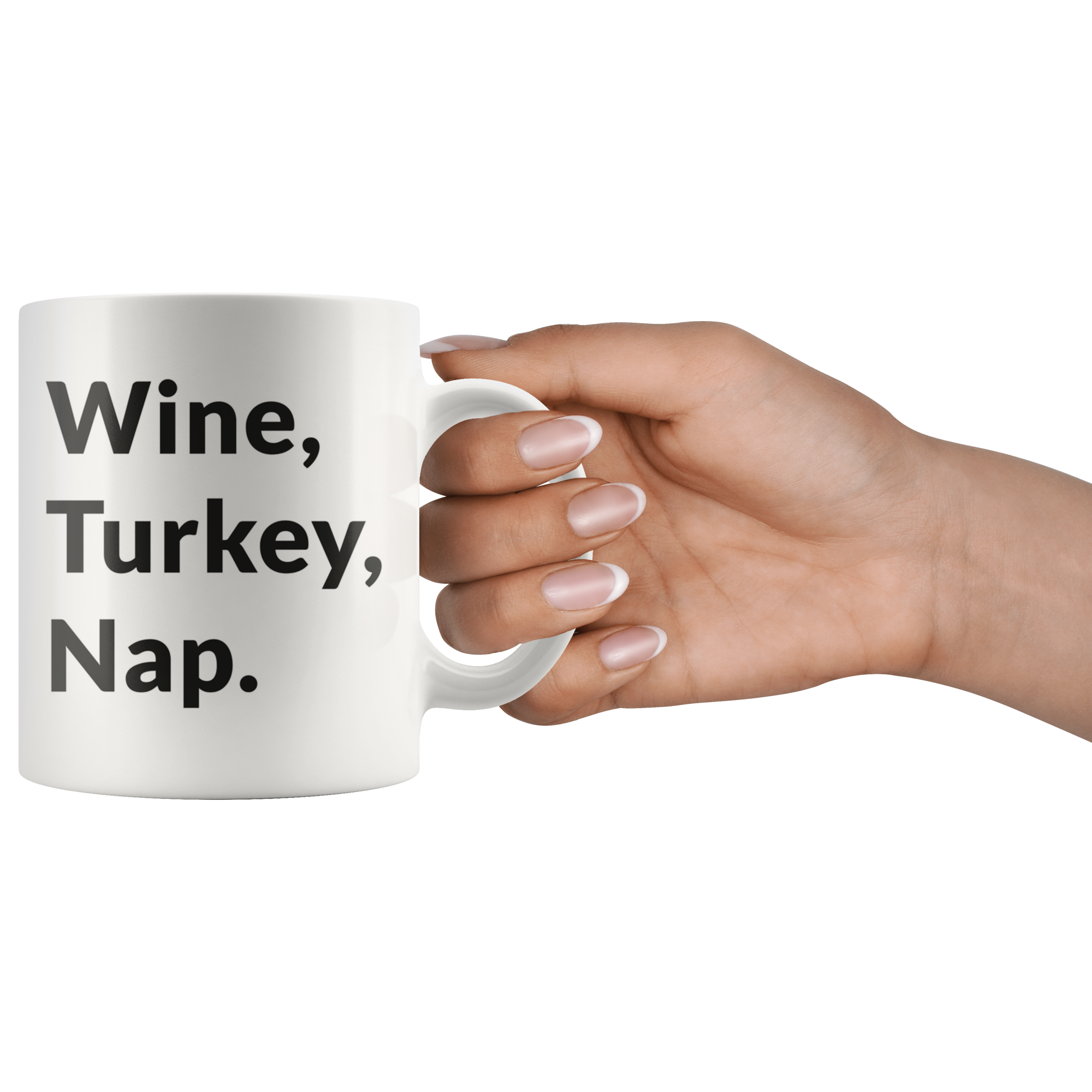 Wine, Turkey, Nap Coffee Mug Wine, Turkey, Nap Coffee Mug