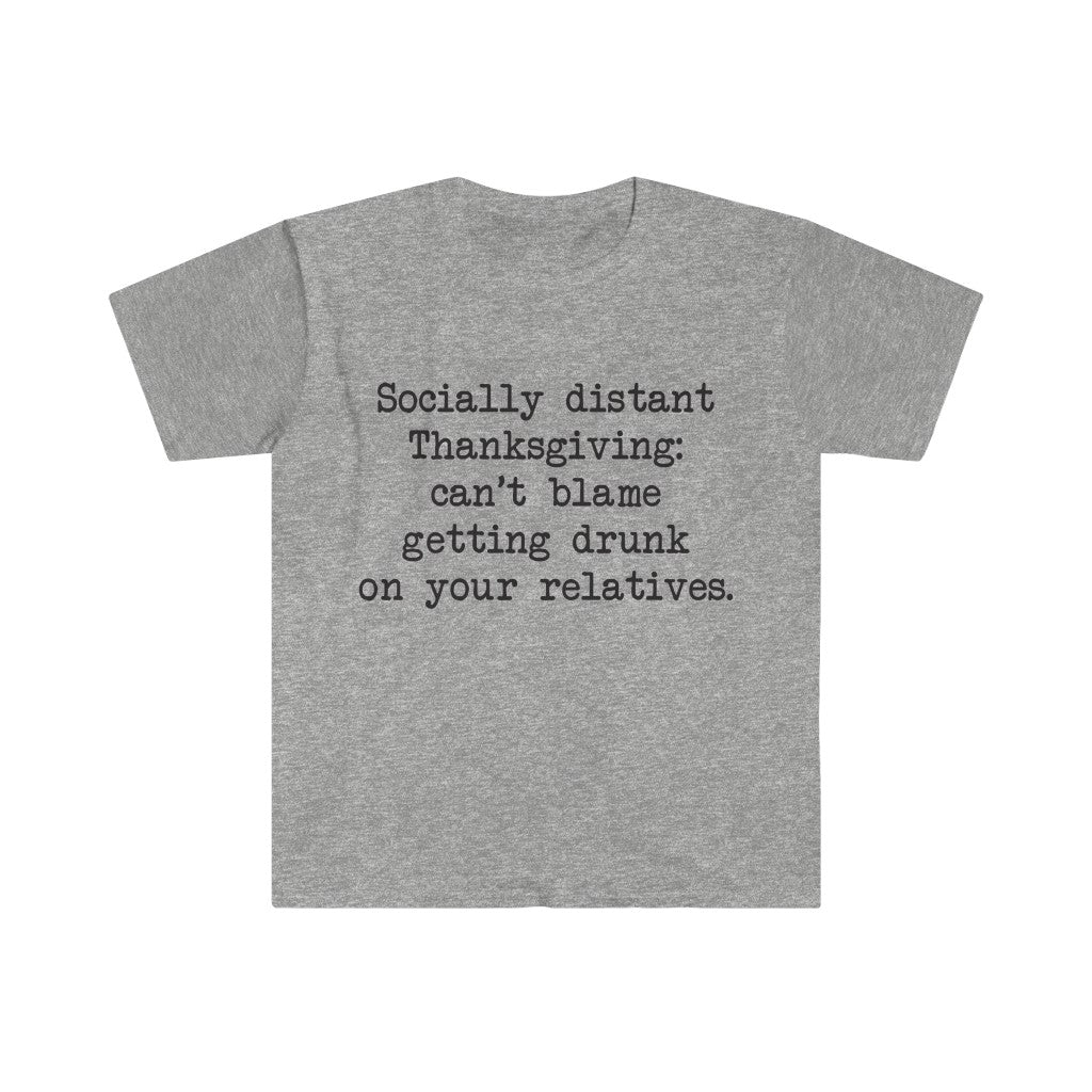 Socially Distant Thanksgiving T-Shirt Socially Distant Thanksgiving T-Shirt