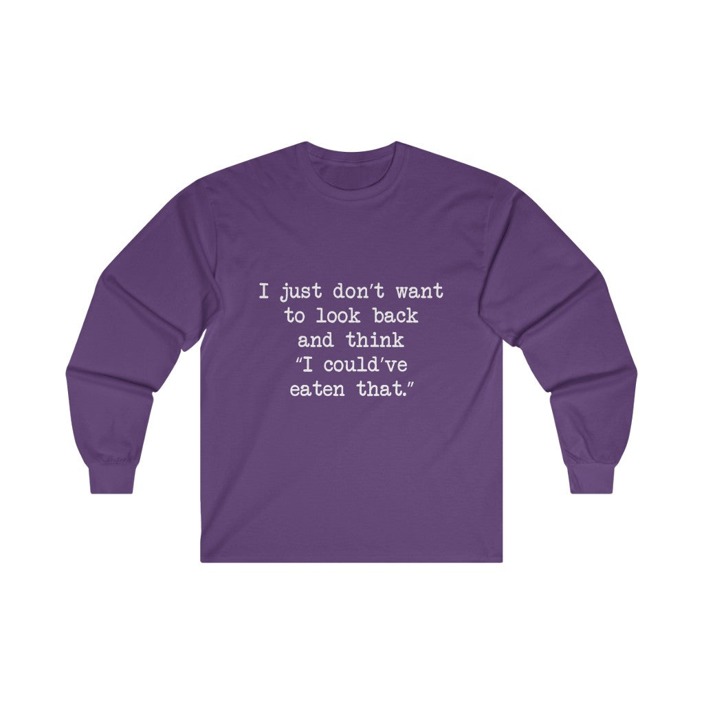 No Regrets Long Sleeve Tee No Regrets Long Sleeve Tee