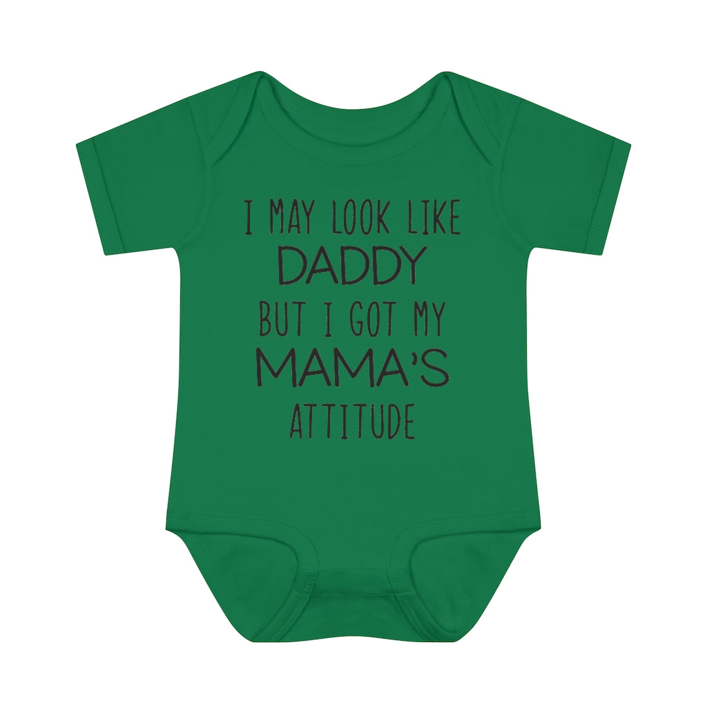 Look Like Daddy With Mama's Attitude Infant Onesie Look Like Daddy With Mama's Attitude Infant Onesie