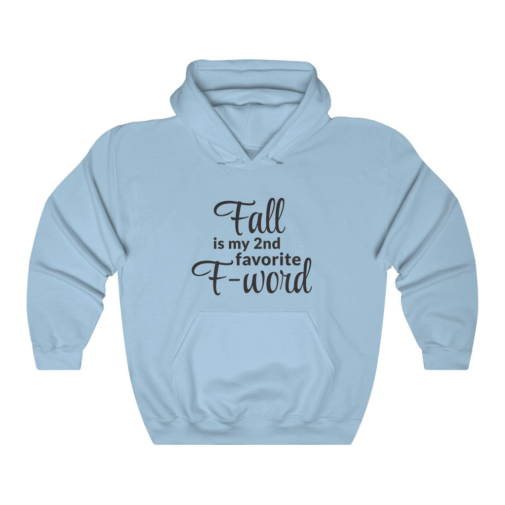 Favorite F- Word Hooded Sweatshirt Favorite F- Word Hooded Sweatshirt