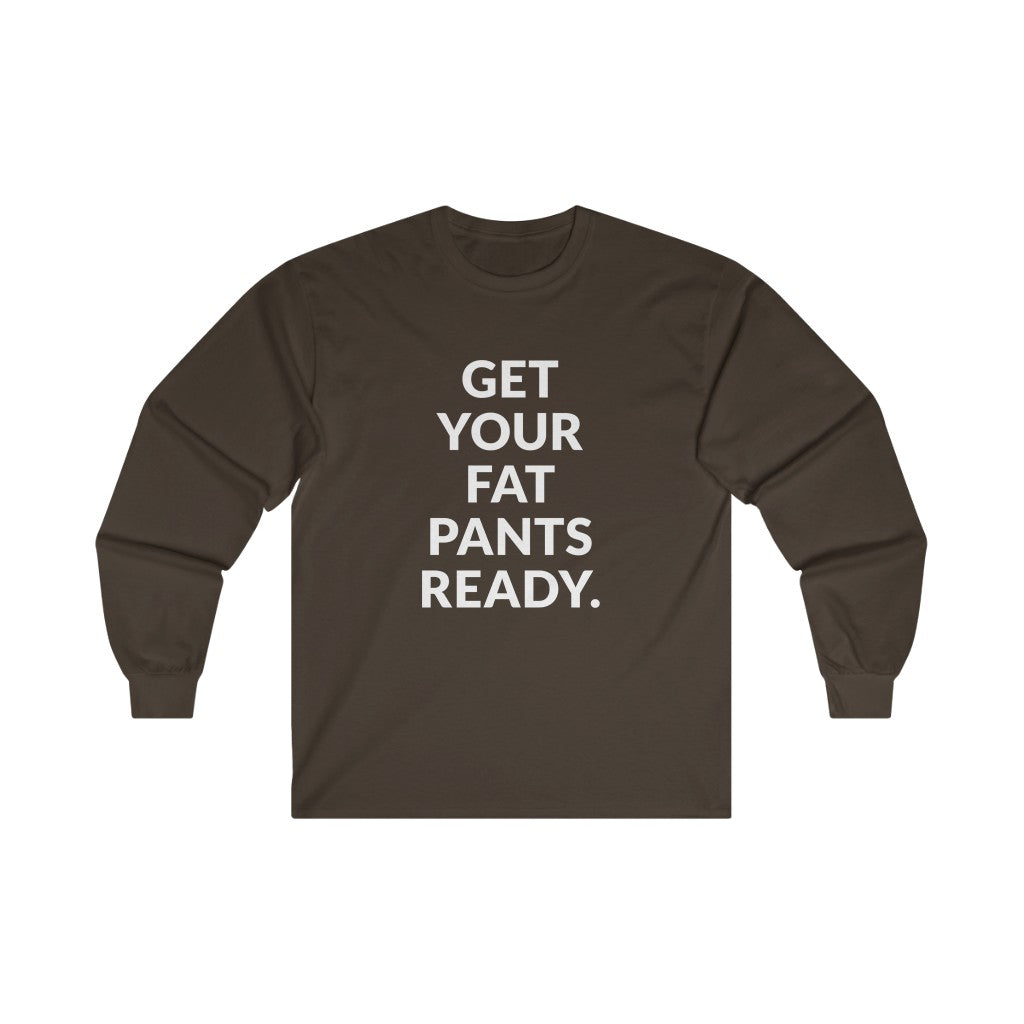 Fat Pants Long Sleeve Tee Fat Pants Long Sleeve Tee