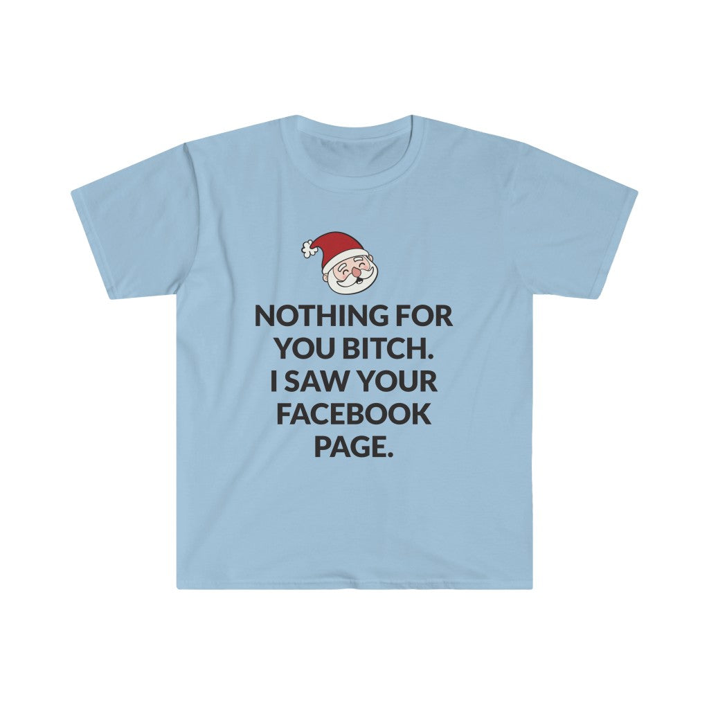 Facebook Says Nothing For You T-Shirt Facebook Says Nothing For You T-Shirt