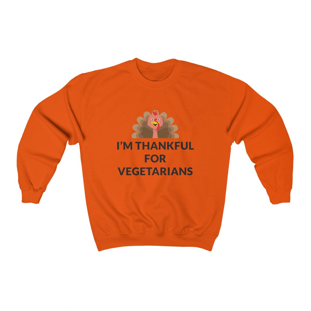 Thankful For Vegetarians Crewneck Sweatshirt Thankful For Vegetarians Crewneck Sweatshirt