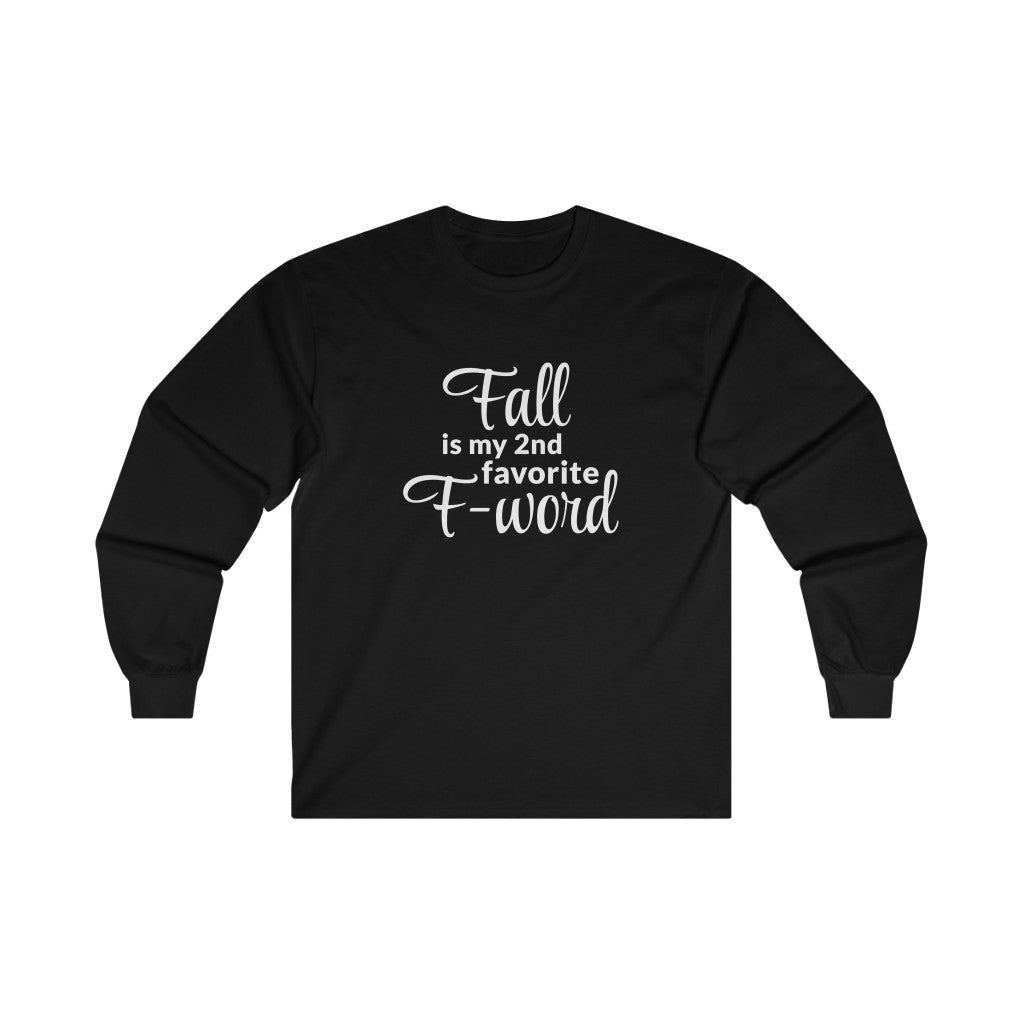 Favorite F - Word Long Sleeve Tee Favorite F - Word Long Sleeve Tee