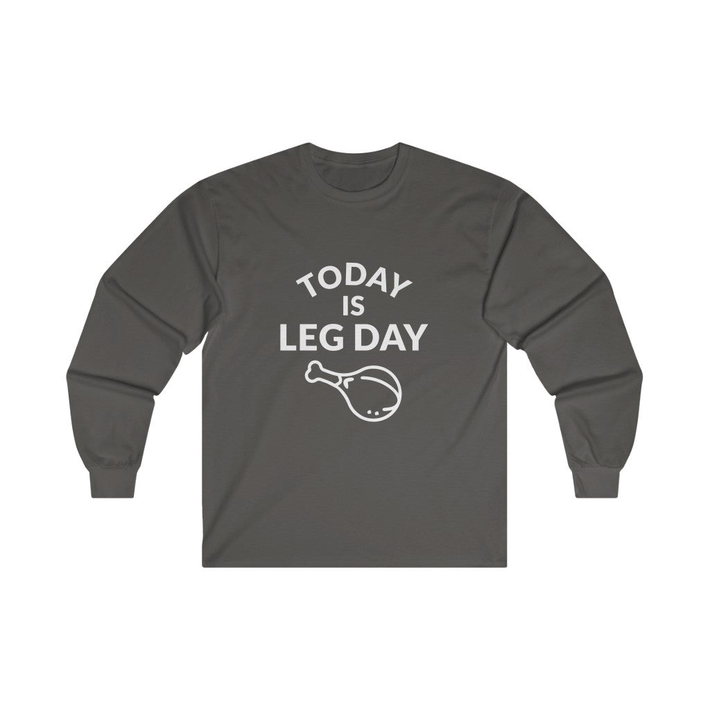 Leg Day Long Sleeve Tee Leg Day Long Sleeve Tee